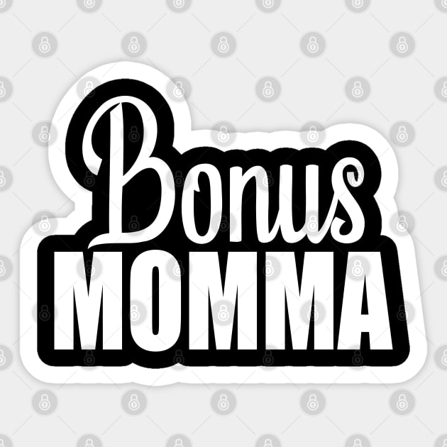 Bonus Momma Sticker by Tesszero